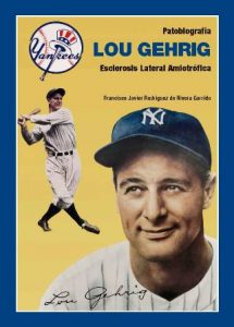 Patobiografía de Lou Gehrig